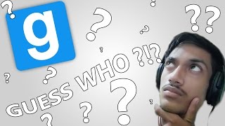 GUESS WHO IS BACK AGAIN !!? | G MOD #1