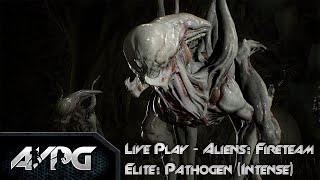 Live Play - Aliens: Fireteam Elite: Pathogen (Intense)