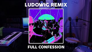 LudoWig Remix (Full Confession)