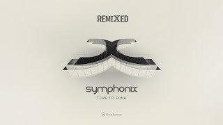 Symphonix • Time Of Punk (Protonica Remix)