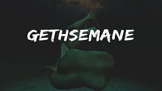 I Remember Gethsemane ©
