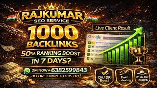 1000 Backlinks in 24 Hours? 🔥 50% Ranking Boost Case Study | Rajkumar SEO Service