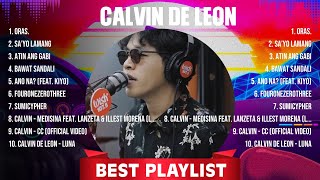 Calvin De Leon 2024 Songs ~ Calvin De Leon 2024 Music Of All Time ~ Calvin De Leon 2024 Top Songs