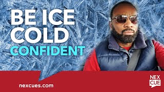 You must have ice-cold confidence to get what you want in life | Steven Garner - Coach & Speaker
