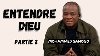 3 Secrets pour bien Entendre Dieu ! Apôtre Mohammed Sanogo
