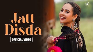 Jatt Disda (Full Video) | Sunanda Sharma | Dev Kharoud | Latest Punjabi Song 2025