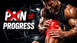 Pain Isn't Progress: The Biggest Fitness Lie Ever Told