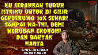 MERINDING ❗ DEMI GELIMANG HARTA, KU SERAHKAN TUBUH ISTRIKU UNTUK IBLIS PEREWANGANKU SENDIRI..