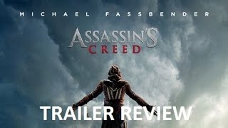 Assassin's Creed movie trailer review
