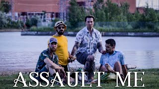 Baby's First Pistol - ASSAULT ME (Official Video)