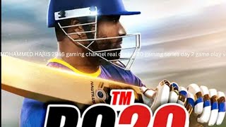 Mohammad Haris 2946 gaming channel real cricket 20 gaming series day 2 game play video