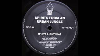 Spirits From An Urban Jungle - White Lightning (1994)