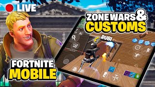 🔴 Fortnite Mobile Live Stream / Customs & Zone Wars 😏 (Season 4 Update News | Apple) iOS Coming Back