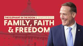 Family, Faith, & Freedom | Senator Ted Budd