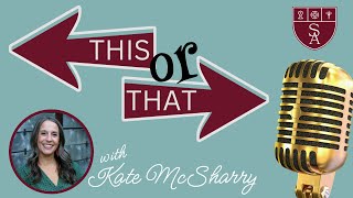 "This or That" with Kate McSharry
