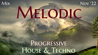 Progressive Melodic House & Techno (Nov 2022) Miss Monique Yotto Artbat deadmau5 Kaskade Goom Gum...