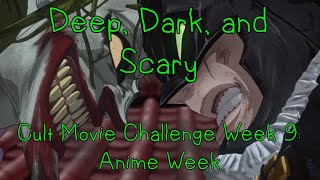 Cult Movie Challenge Week 9: Anime Week