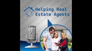 How to Become a Real Estate Agent - Helping Real Estate Agents - Podcast #01