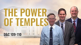 D&C 109-110 | Taylor & Tyler | Come Follow Me Insights