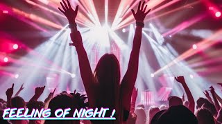 Muratcan Tarhan - FEELING OF NIGHT (Club Remix) 2022 #clubmusic