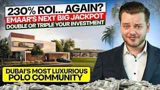 Emaar’s Grand Polo Club Dubai:  Double Your Investment 💰| 230% ROI… Again?