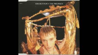 Tim Hutton - The Prophet