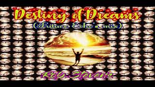 Destiny of Dreams (Future Echo's mix) - Rob Sevens