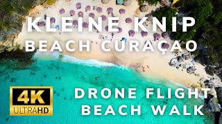 Kleine Knip Beach Curacao in 4K | Playa Kenepa Chiki Drone Flight & Beach Walk