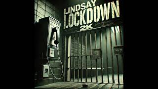 Lindsay Lockdown - Raw Street Anthem by 2K | Recorded Live from Jail | G Code Records
