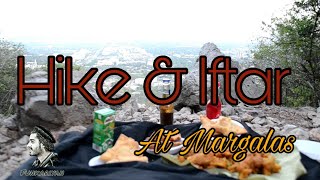 Iftari at Margalas | Trail 3 Margala Hills | Hiking and Iftari at Margalahills | Vlog1 | Funkariyan