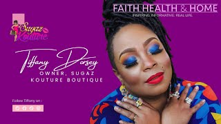 INSPIRING WOMEN: Meet Tiffany Dorsey - Owner of Sugaz Kouture Boutique in St. Louis, Missouri