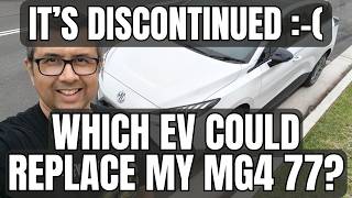 My MG4 77 Is Discontinued :-( Shortlist Of EV's I'd Buy Instead