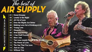 Air Supply Greatest Hits ⭐ The Best Air Supply Songs ⭐ Best Soft Rock Playlist Of Air Supply