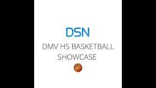 John Carroll vs Mount Carmel Game- 2025-26 DSN DMV HS Basketball Showcase