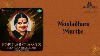 ML Vasanthakumari - Mooladhara Murthe - Hamsadhwani