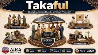 What is Takaful? Islamic Insurance Meaning, Principles, Models & Types | AIMS Education