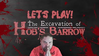 THE EXCAVATION OF HOB'S BARROW: Episode 15
