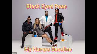 Black Eyed Peas My Humps Bassline 2024