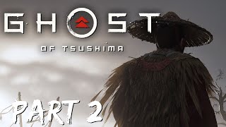 End Suffering {GHOST OF TSUSHIMA} Walkthrough Gameplay // Part 2