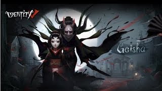 Identity​ V​ -​ Geisha​👻👘