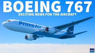 Exciting Boeing 767 News