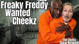 Freaky Freddy Made The White Boy His Wife In Prison Storytime
