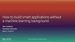 I'm a Data Scientist - How to Build Smart Applications Without a Machine Learning Background