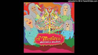 Of Montreal - it's different for girls
