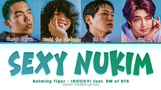 Balming Tiger SEXY NUKIM (feat. RM of BTS) (Karaoke with Backing/Hidden Vocals) #RQ21