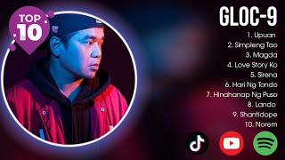 Top 10 Gloc-9 Hits ~ Greatest Hits Full Album
