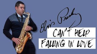 Can't Help Falling in Love 🎷- Elvis Presley - Tenor Saxophone instrumental cover - Esteban Aguilar