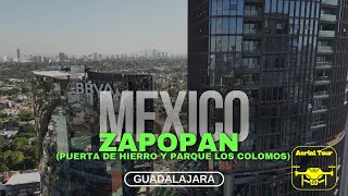 Stunning 4K Aerial Views of Zapopan, Guadalajara: Modern Skyscrapers & Bosques Los Colomos