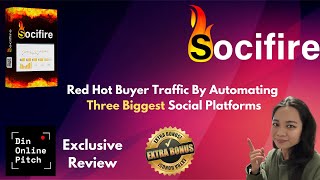 SociFire Review with FREE Bonuses Included | Pros & Cons #SociFire