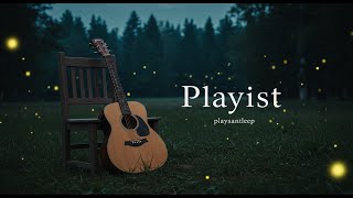 🎧 [Playlist] Relaxing Guitar Melodies to Calm the Mind | Meditation & Sleep Music